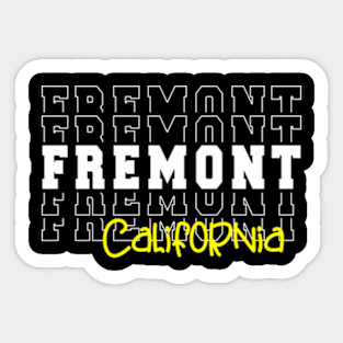 Fremont city California Fremont CA Sticker